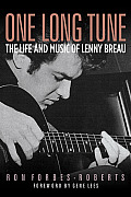 One Long Tune The Life & Music of Lenny Breau
