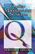 Quality Management Systems: A Practical Guide