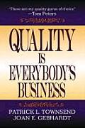 Quality Is Everybody's Business