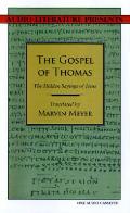 Gospel Of Thomas The Hidden Sayings Of