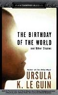 Birthday Of The World & Other Stories