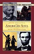 American Soul Rediscovering the Wisdom of the Founders