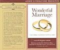 Wonderful Marriage A Guide to Building a Great Relationship That Will Last a Lifetime