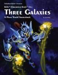 Three Galaxies: A Phaseworld Sourcebook: Dimension Book 6: Rifts RPG: PAL 851