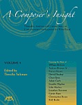 Composers Insight A Thoughts Analysis & Commentary on Contemporary Masterpieces for Wind Band Volume 5