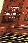 Guide To The Harpsichord