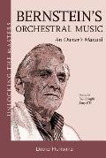 Bernstein's Orchestral Music: An Owner's Manual [With CD (Audio)]