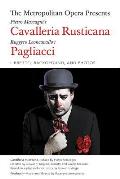 Metropolitan Opera Presents Mascagnis Cavalleria Rusticana Leoncavallos Pagliacci Libretto Background & Photos