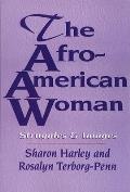 The Afro-American Woman: Struggles and Images