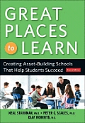Great Places to Learn Creating Asset Building Schools That Help Students Succeed With CDROM