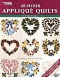 48 Hour Applique Quilts