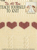 The All New Teach Yourself to Knit