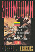 Showdown The Lithuanian Rebellion & The