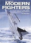 Brasseys Modern Fighters The Ultimate Guide to In Flight Tactics Technology Weapons & Equipment