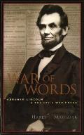War of Words: Abraham Lincoln and the Civil War Press