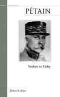 Petain: Verdun to Vichy