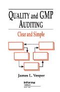 Quality and GMP Auditing: Clear and Simple