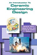 An Introduction to Ceramic Engineering Design