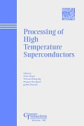 Processing of High Temperature Superconductors