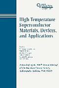 High-Temperature Superconductor Materials, Devices, and Applications: Proceedings of the 106th Annual Meeting of the American Ceramic Society, Indiana