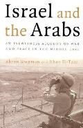 Israel & The Arabs An Eyewitness Account