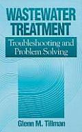 Wastewater Treatment: Troubleshooting and Problem Solving