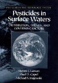 Pesticides in Surface Waters: Distribution, Trends, and Governing Factors