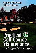 Practical Golf Course Maintenance The Ma