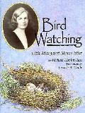 Bird Watching With Margaret Morse Nice