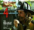 Fire Station Number 4: The Daily Life of Firefighters (Carolrhoda Photo Books)