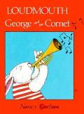 Loudmouth George & The Cornet