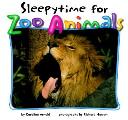 Sleepytime For Zoo Animals