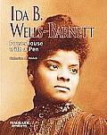 Ida B. Wells-Barnett: Powerhouse with a Pen (Trailblazers)