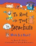 To Root To Toot To Parachute What Is A V