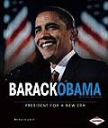 Barack Obama President For A New Era