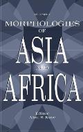 Morphologies of Asia and Africa: Volume 1