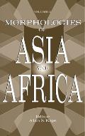 Morphologies of Asia and Africa: Volume 2