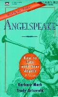 Angelspeake How To Talk With Your Angels