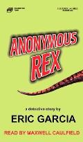 Anonymous Rex A Detective Story