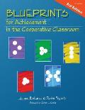 Blueprints for Achievement in the Cooperative Classroom