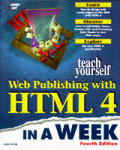 Teach Yourself Web Publishing With HTML 4 in a Week 4th Edition