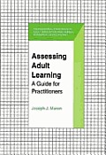 Assessing Adult Learning A Guide For Practitioners