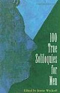 100 True Soliloquies for Men