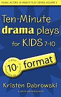 Ten Minute Plays Volume V For Kids Drama 10+ Format