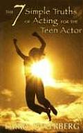 7 Simple Truths of Acting for the Teen Actor