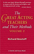 Great Acting Teachers & Their Methods Volume 2