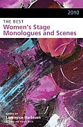Best Womens Stage Monologues & Scenes 2010