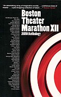 Boston Theater Marathon XII