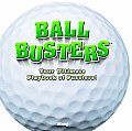 Golf: Your Ultimate Playbook of Puzzlers! (Ball Busters)
