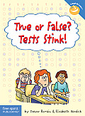 True Or False Tests Stink
